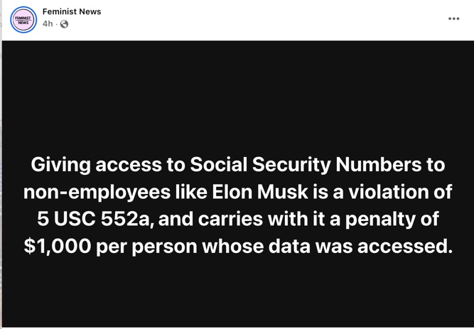 Did Elon Musk Really Gain Access to Everybody's Social Security Numbers and if so Does it Violate Federal Law USC 522a